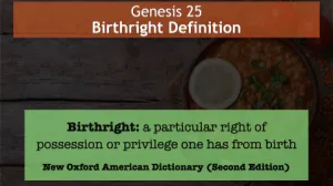 Click to enlarge image. Genesis 25 - Birthright Definition