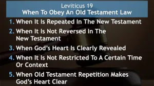 Click to enlarge image. Leviticus 19 - When To Obey An Old Testament Law