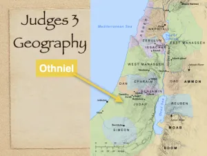 Judges 3 - Othniel