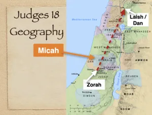 Judges 18 - Judges 18 Geography