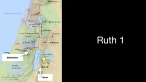 Click to enlarge image. Ruth 1 - Bethlehem To Moab