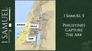 Click to enlarge image. 1 Samuel 5 - Philistines Capture The Ark
