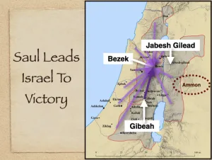 Click to enlarge image. 1 Samuel 11 - Saul Leads Israel To Victory 2