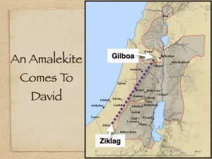 Click to enlarge image. 2 Samuel 1 - An Amalekite Comes To David