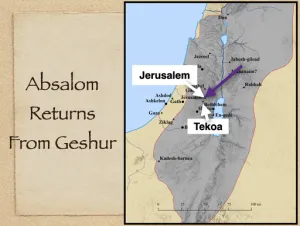 Click to enlarge image. 2 Samuel 14 - Absalom Returns From Geshur