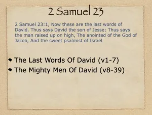 Click to enlarge image. 2 Samuel 23 Outline