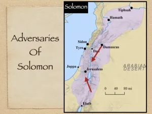 Click to enlarge image. 1 Kings 11 - Adversaries Of Solomon