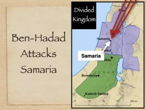 1 Kings 20 - Ben Hadad Attacks Samaria