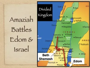 2 Kings 14 - Amaziah Battles Edom And Israel