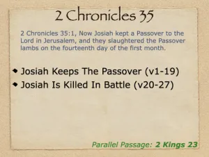 Click to enlarge image. 2 Chronicles 35 Outline
