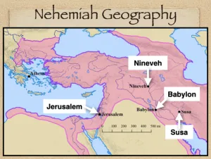 Nehemiah: Nehemiah Geography