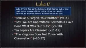 Click to enlarge image. Luke 17 Outline