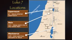 Click to enlarge image. Luke 7 - Luke 7 Locations